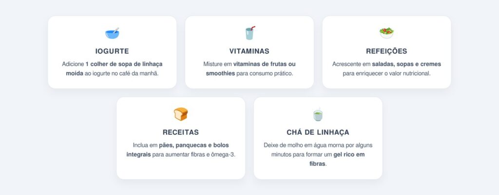 Qual a forma correta de consumir a linhaça?