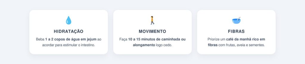 Quais são os 3 hábitos matinais que ativam o intestino?