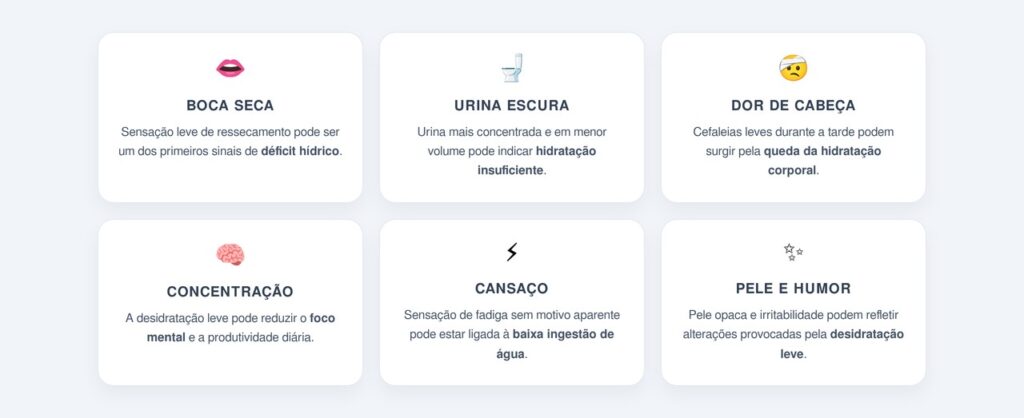Quais são os sinais sutis de desidratação leve?