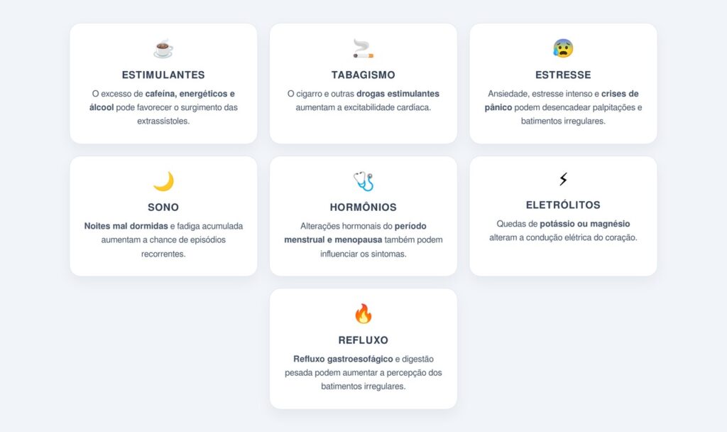 Quais são os gatilhos mais comuns para esses batimentos?
